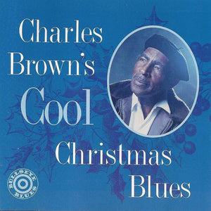 Charles Brown : Charles Brown's Cool Christmas Blues (CD, Album)