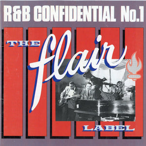 Various : R & B Confidential No.1 - The Flair Label (CD, Comp)