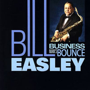 Bill Easley : Business Man´s Bounce (CD, Album)