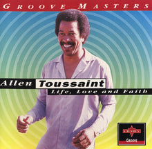 Load image into Gallery viewer, Allen Toussaint : Life, Love And Faith (CD, Album, RE)
