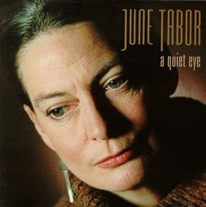 June Tabor : A Quiet Eye (CD, Album)