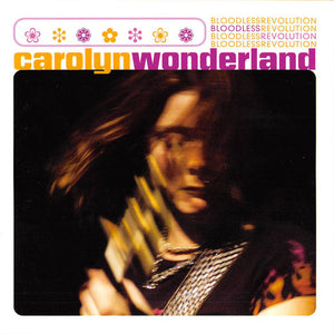 Carolyn Wonderland : Bloodless Revolution (CD, Album)