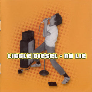 Little Diesel : No Lie (CD, Album)