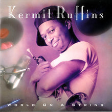 Load image into Gallery viewer, Kermit Ruffins : World On A String (CD, Album)
