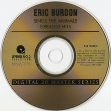 Load image into Gallery viewer, Eric Burdon : Eric Burdon Sings The Animals&#39; Greatest Hits (CD, Comp, 24K)
