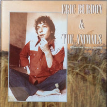 Load image into Gallery viewer, Eric Burdon &amp; The Animals : When We Were Young (CD, Comp, RM)
