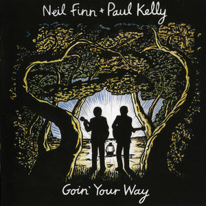 Neil Finn + Paul Kelly (2) : Goin' Your Way (2xCD, Album)