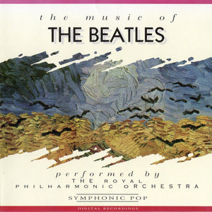 The Royal Philharmonic Orchestra* : The Music Of The Beatles (CD, Album, RE)