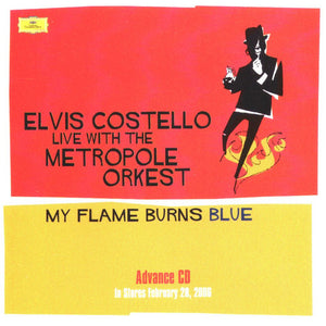 Elvis Costello Live With The Metropole Orkest* : My Flame Burns Blue (2xCD, Album, Promo)