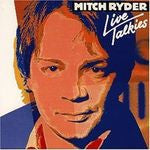 Load image into Gallery viewer, Mitch Ryder : Live Talkies (CD, Album, RE)
