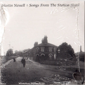 Martin Newell : Songs From The Station Hotel (CD, EP)