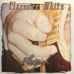 Clarence White (2) : Flatpick (CD, Comp)
