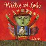 Willie And Lobo* : Siete (CD, Album)