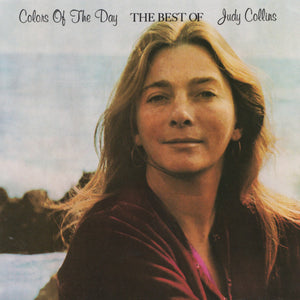 Judy Collins : Colors Of The Day (The Best Of Judy Collins) (HDCD, Comp, RE)