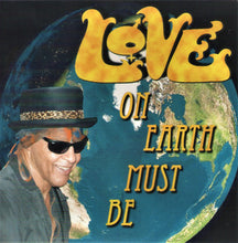 Load image into Gallery viewer, Love : On Earth Must Be (CDr, EP)
