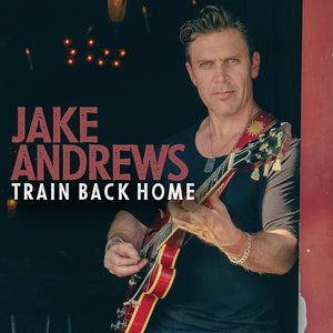 Jake Andrews - Train Back Home (CD)