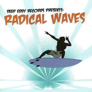 Various : Deep Eddy Records Presents: Radical Waves (CD, Comp)