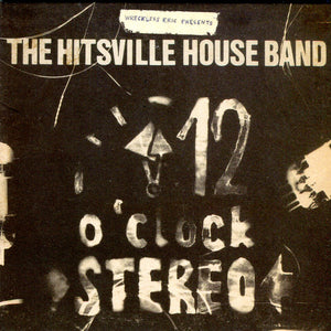 The Hitsville House Band : 12 O'Clock Stereo (CD)