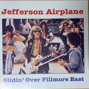 Jefferson Airplane : Glidin' Over Fillmore East (CD, Unofficial)