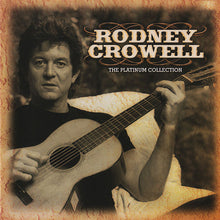 Load image into Gallery viewer, Rodney Crowell : The Platinum Collection (CD, Comp)
