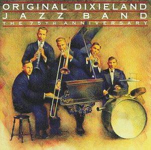 Original Dixieland Jazz Band : The 75th Anniversary (CD, Comp)