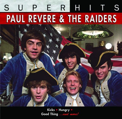 Paul Revere & The Raiders : Super Hits: Paul Revere & The Raiders (CD, Comp)