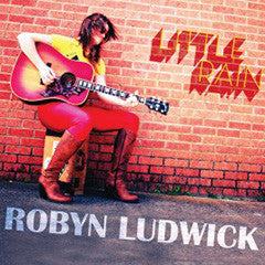 Robyn Ludwick : Little Rain (CD, Album)