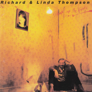 Richard & Linda Thompson : Shoot Out The Lights (CD, Album, Club, RE, RM, CRC)