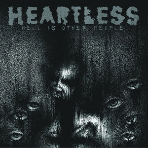 the album cover for Heartless - Hell Is Other People