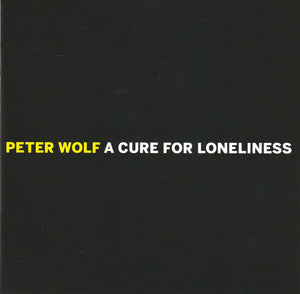 Peter Wolf : A Cure For Loneliness (CD, Album)