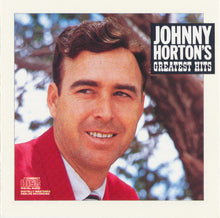 Load image into Gallery viewer, Johnny Horton : Johnny Horton&#39;s Greatest Hits (CD, Comp, RE)
