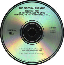 Load image into Gallery viewer, The Firesign Theatre : How Can You Be In Two Places At Once When You&#39;re Not Anywhere At All? (CD, Album, RE)
