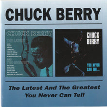 Load image into Gallery viewer, Chuck Berry : The Latest And The Greatest / You Never Can Tell (CD, Comp)
