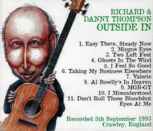 Load image into Gallery viewer, Richard Thompson : Outside In (CD, Unofficial)
