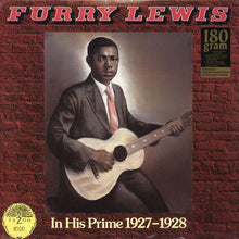 Load image into Gallery viewer, Furry Lewis : In His Prime 1927-1928 (LP, Comp, Ltd, RE, 180)
