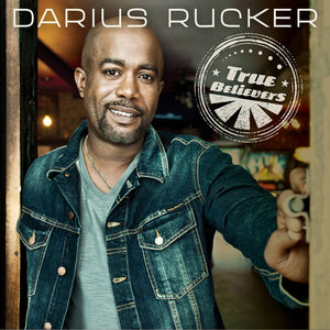 Darius Rucker : True Believers (CD, Album)