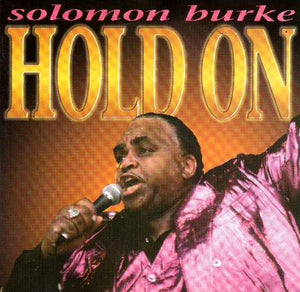 Solomon Burke : Hold On (CD, Comp)