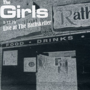 the album cover for The Girls - Live at the Rathskeller