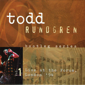 Todd Rundgren : Bootleg Series Vol. 1: Live At The Forum, London '94 (2xCD, Album)
