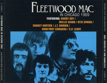 Load image into Gallery viewer, Fleetwood Mac Featuring: Buddy Guy / Willie Dixon / Otis Spann / Shakey Horton* / J.T. Brown / Honey Boy Edwards* / S.P. Leary : Fleetwood Mac In Chicago 1969 (2xCD, Album)
