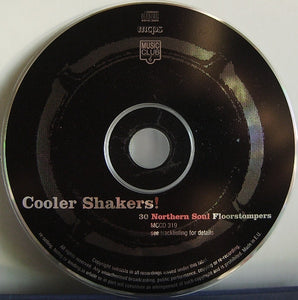 Various : Cooler Shakers! 30 Northern Soul Floorstompers (CD, Comp)