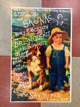 Load image into Gallery viewer, The Skunks and Roky Erickson at The Saxon Pub - 2005 (Poster)
