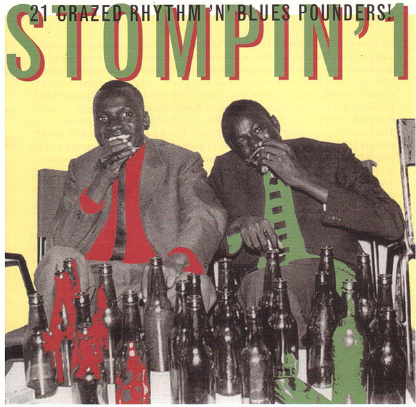 Various : Stompin' 1 - 21 Crazed Rhythm 'N' Blues Pounders! (CD, Album, Comp)