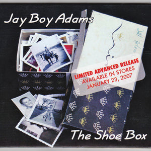 Jay Boy Adams : The Shoe Box (CD, Album, Ltd, Promo)