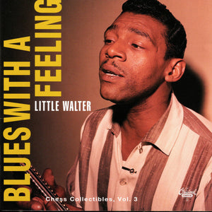 Little Walter : Blues With A Feeling (2xCD, Comp, RM)