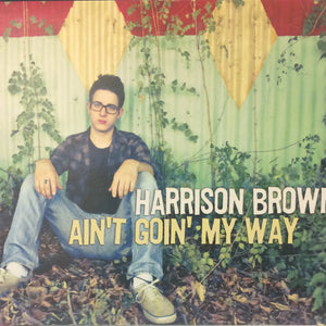 Harrison Brown : Ain't Goin' My Way (CD, Album)