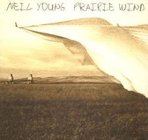 Neil Young : Prairie Wind (HDCD, Album + DVD-V, NTSC)