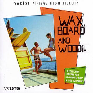 Various : Wax, Board and Woodie (CD, Album, Comp)