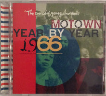 Load image into Gallery viewer, Various : Motown Year By Year: The Sound Of Young America, 1966 (CD, Comp, Mono)
