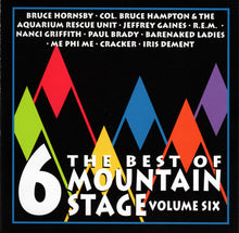 Load image into Gallery viewer, Various : The Best Of Mountain Stage Volume Six (CD, Album)
